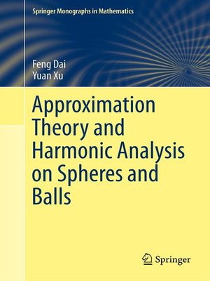 cover image of Approximation Theory and Harmonic Analysis on Spheres and Balls